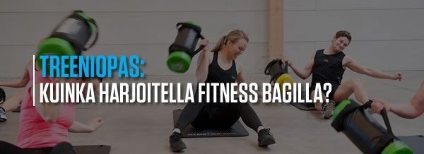 Kuinka harjoitella fitness bagilla?