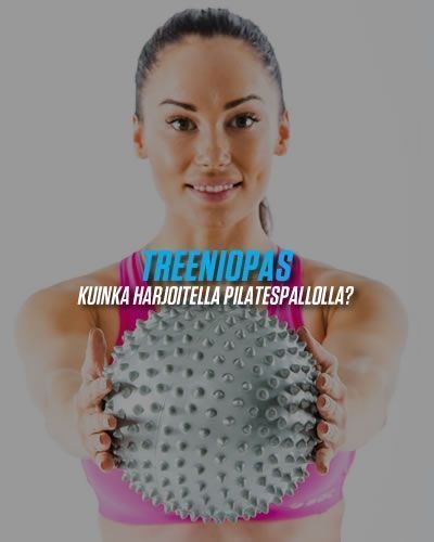 Treeniopas pilatespallolla harjoitteluun