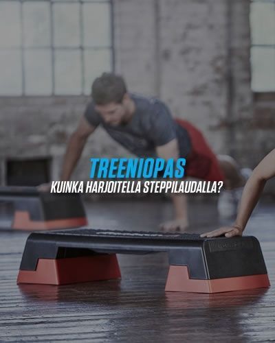 Treeniopas steppilaudalla harjoitteluun