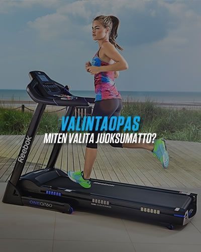 Valintaopas - Miten valita juoksumatto?