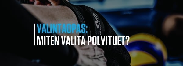 Miten valita polvituki