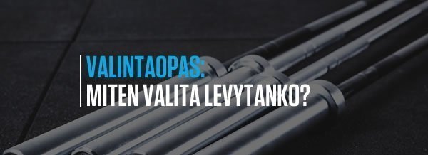 Miten valita levytanko