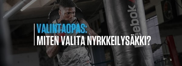 Miten valita nyrkkeilys&auml;kki